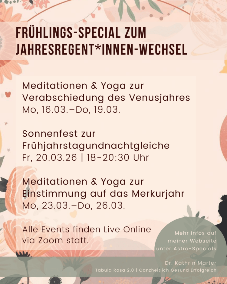 Leben mit den Jahreszeiten, Yoga und Meditation zur Frühjahrstagundnachtgleiche, Bewusstseinsentwicklung, Persönlichkeitsentwicklung, Selbstfürsorge, Achtsamkeit